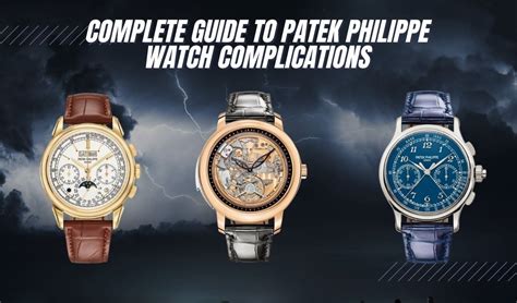 The ULTIMATE Guide to Patek Philippe Watch Complications